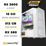 PC GAMER R5 3600 |RX 580 8GB| 16GO/512| BLACK-FRIDAY